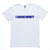 I Choose Infinity - Men's Premium Quality T Shirt by 'As Colour ' SPECIAL