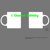 I Choose Infinity Green - Boutique Ceramic Mug